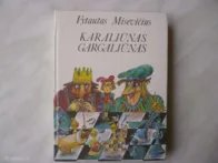 V. Misevičius - Karaliūnas Gargaliūnas