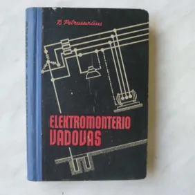 B. Petrusevičius -Elektromonterio vadovas