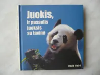 D. Baird - Juokis, ir pasaulis juoksis su tavimi